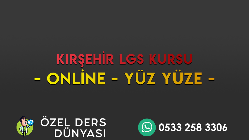 kırşehir lgs kursu