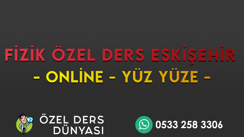 fizik özel ders eskişehir