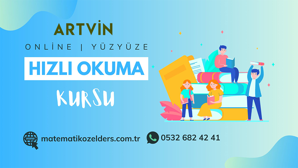 Artvin Hızlı Okuma Kursu