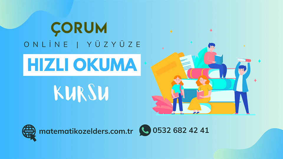 Çorum Hızlı Okuma Kursu