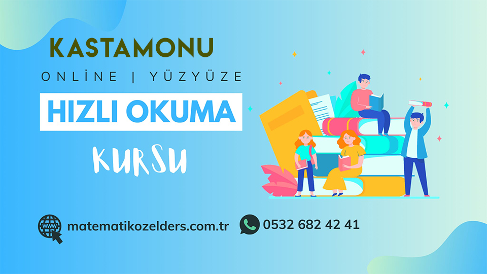 Kastamonu Hızlı Okuma Kursu