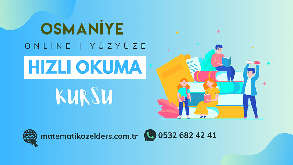 Osmaniye Hızlı Okuma Kursu
