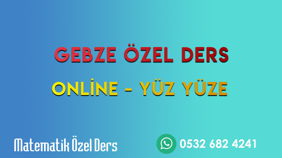 Gebze Özel Ders